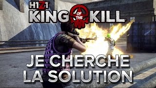 H1Z1  Je cherche la solution [upl. by Herra]