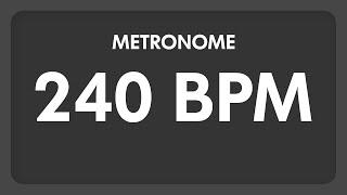 240 BPM  Metronome [upl. by Paradies353]