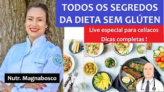 Tudo sobre dieta sem glúten para celíacos suas dúvidas respondidas [upl. by Rice851]