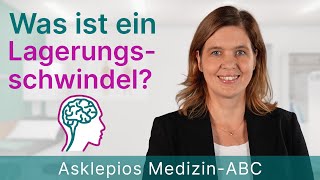 Was ist ein Lagerungsschwindel  Medizin ABC  Asklepios [upl. by Armin]