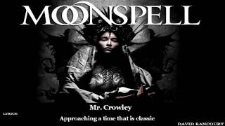 Moonspell MrCrowley Lyric Video [upl. by Rudolfo]