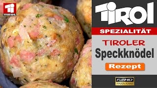 Tiroler Speckknödel  Rezept [upl. by Lewan]