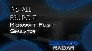 HOW TO INSTALL FSUIPC 7 TO MICROSOFT FLIGHT SIMULATOR [upl. by Toni]