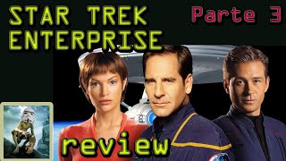 Star Trek Enterprise  Review  opinión 3 de 3 [upl. by Samoht]