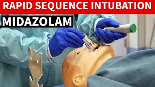 Midazolam Versed  Rapid Sequence Intubation [upl. by Retsev]