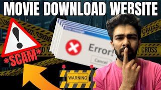 SCAM ALERT New Best Movies Download App  Movie Download Website  New Movie Download Kaise Karen [upl. by Ardnaed]