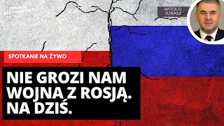 POLSCE NIE GROZI WOJNA NA DZIŚ Polityka wschodnia Białoruś  Spotkanie LIVE z Witoldem Juraszem [upl. by Nylinnej]