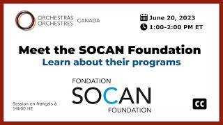 Meet the SOCAN Foundation  Learn about their Programs [upl. by Yliab]