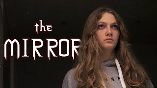 The Mirror  Short Film YouTube Release [upl. by Adnileb]