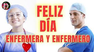 Feliz Día De La Enfermera  Día De La Enfermera 2023  Bonito Mensaje día la Enfermera y enfermero [upl. by Eustashe]