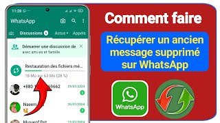 Comment récupérer les anciens messages supprimés de Whatsapp [upl. by Amri]