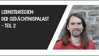 Lernstrategien  Der Gedächtnispalast 02 [upl. by Roter]