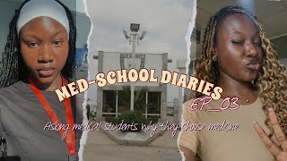 MEDSCHOOL DIARIES  EP03 ASKING MEDICAL STUDENTS WHY MEDICINE BAZE UNIVERSITY [upl. by Chickie]