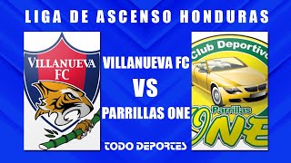 Villanueva FC vs Parrillas One  Jornada 10 Liga de Ascenso [upl. by Balmuth]