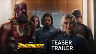 Thunderbolts  Teaser Trailer 4K [upl. by Gunning]