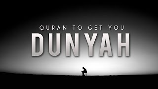 Quran To Get You Dunyah  Powerful Reminder [upl. by Gromme]