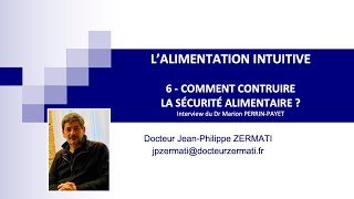 6  LALIMENTATION INTUITIVE CONSTRUIRE LA SÉCURITÉ ALIMENTAIRE [upl. by Netsrejk]