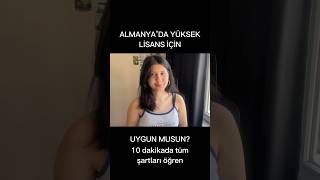 ALMANYA’DA YÜKSEK LİSANS KRİTERLERİNİ İNCELİYORUZ  Uygun Olup Olmadığını 10 Dakikada Öğren [upl. by Naujtna534]