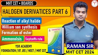 Chemistry  Class 12  Halogen Derivative  Chapter 5  Lecture 6  Boards MHTCET [upl. by Kcinom40]