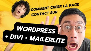 Comment créer une page contact et mettre en place MailerLite  Formation Divi Gratuite [upl. by Mckale573]