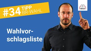 Wie muss eine Wahlvorschlagsliste aussehen  Betriebsratswahl Tipp 34 [upl. by Gelhar]