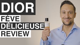 Dior Fève Délicieuse Review A SWEET Gourmand Perfume for Men And Women [upl. by Livi]