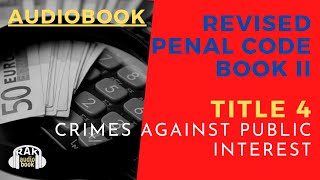 Revised Penal Code Book 2 Articles 161189 Study Audio  RAK Audiobook [upl. by Naened]