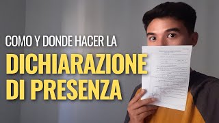 COMO HACER la DECLARACIÓN DE PRESENCIA en TORINO donde tips consejos y EXPERIENCIA [upl. by Akiemat465]