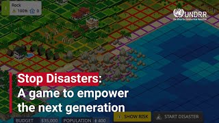 Stop Disasters A game to empower the next generation  UNDRR [upl. by Eustacia411]