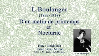 ブーランジェ：春の朝に・ノクターン LBoulanger 18931918  Dun matin de printemps et Nocturne  Koichi Itoh flute [upl. by Johen]