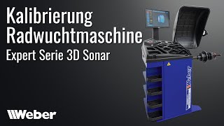 Radwuchtmaschine kalibrieren  Weber Expert Serie Präzision3D Sonar [upl. by Sibylla]