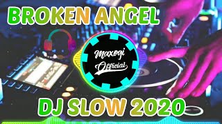 DJ BROKEN ANGEL X ANGKLUNG REMIX 2020⚡Dj Slow 2020 Full Bass [upl. by Heddi]