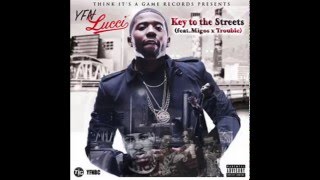 Key To The Streets  YFN Lucci feat Migos x Trouble [upl. by Ffirahs]