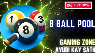 8 Ball Pool  Gaming Zone  Ayubi Kay Sath  EP 19 varilvideo gaming [upl. by Mommy869]