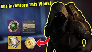 LIVE  DESTINY 2  XUR INVENTORY THIS WEEK EXOTICS CATALYSTS  MORE [upl. by Iblok]