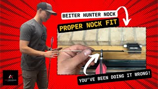 PROPER NOCK FIT  BEITER HUNTER NOCKS [upl. by Eastlake]