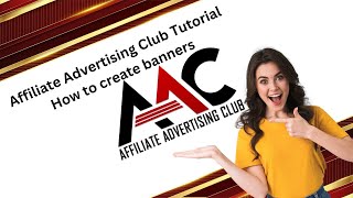 Affiliate Advertising Club AAC Affiliate Making banners and upload [upl. by Mickey]