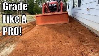 How to Grade Dirt with Compact Tractor Front End Loader [upl. by Aida]