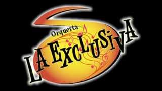 Orquesta La Exclusiva  Solo vaya [upl. by Thirza]