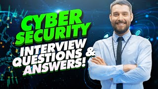 CYBER SECURITY Interview Questions And Answers How to PASS your Cyber Security Job interview [upl. by Joana]