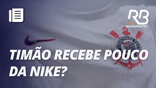 A parceria entre Corinthians e Nike pode acabar I Nossa Área [upl. by Grannias]