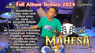 Ayu Cantika  PUJANINGSIH  MENGAPA KAU BERUBAH  MAHESA MUSIC TERBARU 2024 fullalbum [upl. by Shaylynn]