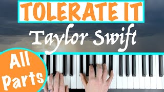 How to play TOLERATE IT  Taylor Swift Piano Tutorial Chords Accompaniment [upl. by Nnayecats931]