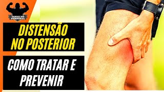 Distensão no Posterior de Coxa O que Fazer 3 Exercícios Para o Tratamento e Prevenção [upl. by Ennaillij]