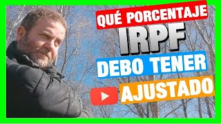 📈 ¿Cómo calcular qué porcentaje de IRPF me conviene tener ¿Puedo evitar cobrar menos a fin de año [upl. by Acinnor]