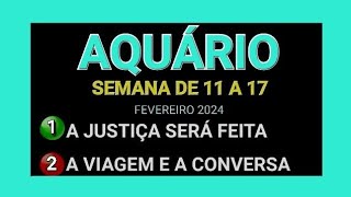 AQUÁRIO💫2 ACONTECIMENTOS PARA A SEMANA DE 11 A 17 DE FEVEREIRO 2024 tarot [upl. by Sivrat125]