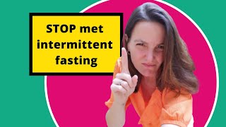 Stop met intermittent fasting  Afvallen met HealthyHabitz [upl. by Tterrej435]