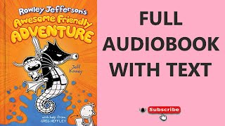 Rowley Jeffersons Awesome Friendly Adventure Full Audiobook with Pictures [upl. by Wind40]