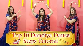 Top 10 Dandiya Dance Steps Tutorial💃🏻 Navratri Garba Simple amp Basic Dance Steps 2024 Dance Steps👆🏻 [upl. by Vedette50]