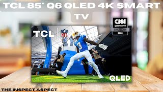 TCL 85 Inch Q6 QLED 4K Smart TV with Google TV Pros amp Cons [upl. by Laenaj39]